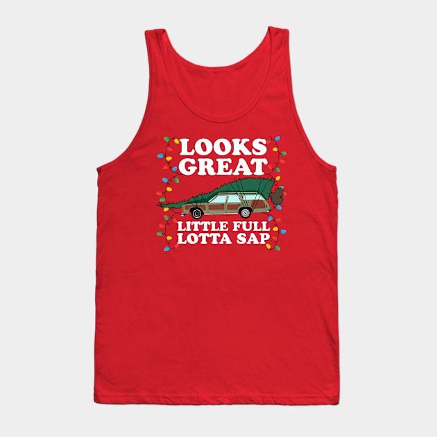 Griswold Family Christmas Tree Looks Great, Little Full, Lotta Sap Tank Top by Meta Cortex